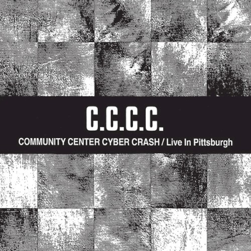 Community Center Cyber Crash / Live in Pittsburgh