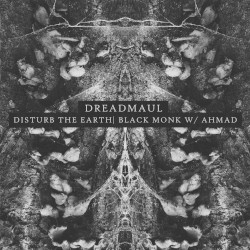 Disturb the Earth / Black Monk