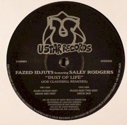 Dust of Life (Joe Claussell Remixes)