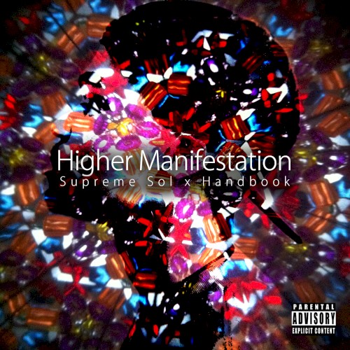 Higher Manifestation