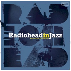Radiohead in Jazz