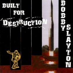 Built for Destruction