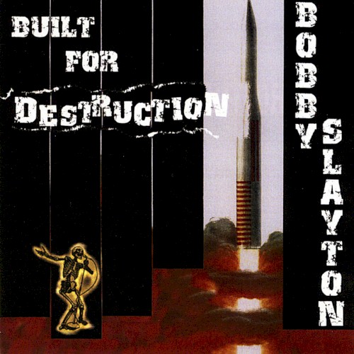Built for Destruction