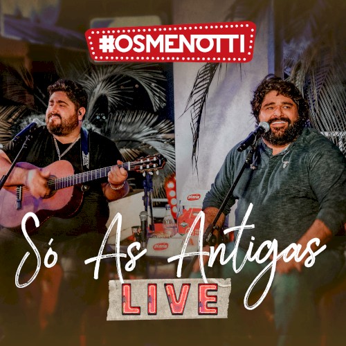 Só As Antigas - Live Show
