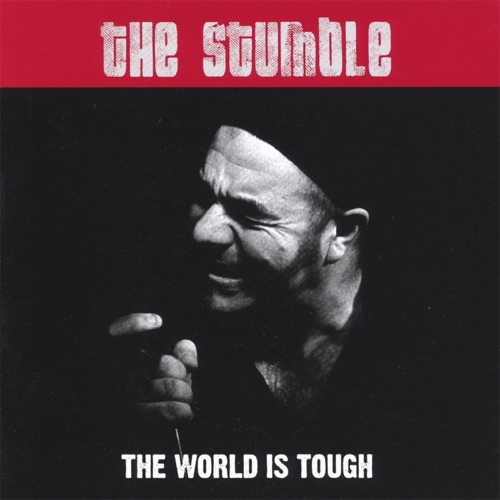 The World Is Tough