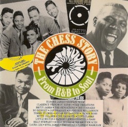 The Chess Story, Volume 2: From R&B To Soul