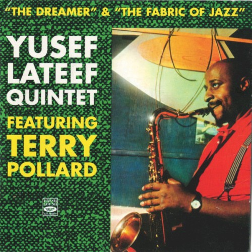 The Dreamer & The Fabric Of Jazz