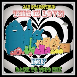 This is LoVE! (EMF back to 1990 mix)