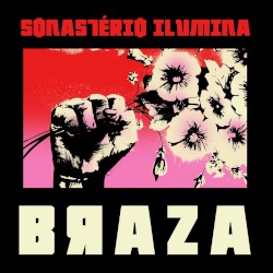 BRAZA ilumina Sonastério