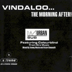 Vindaloo... The Morning After!