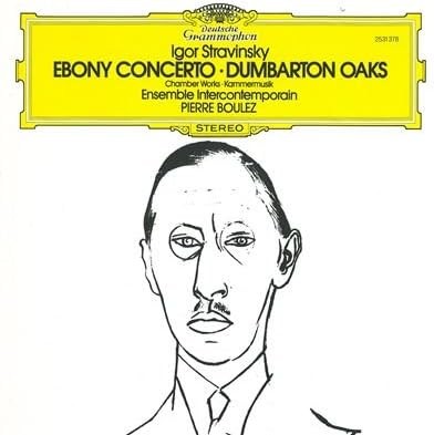 Ebony Concerto / Dumbarton Oaks