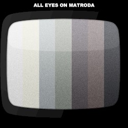 All Eyes On Matroda