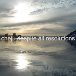 Despite All Resolutions