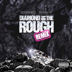 Diamond in the Rough (remix)