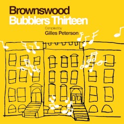 Brownswood Bubblers Thirteen