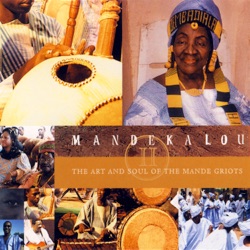 The Art and Soul of the Mande Griots