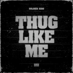 Thug Like Me