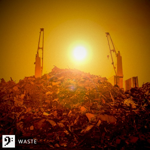 Waste