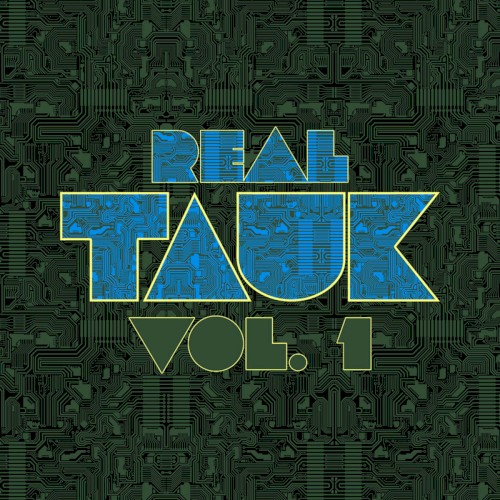 Real TAUK, Vol. 1