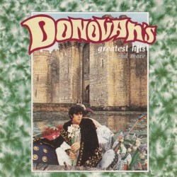Donovan's Greatest Hits and More