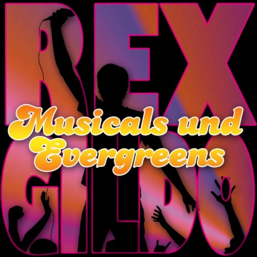 Rex Gildo singt Musicals und Evergreens