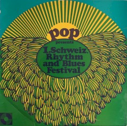 Pop Presents: 1. Schweiz. Rhythm and Blues Festival