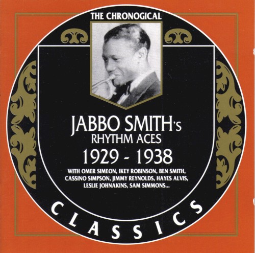 The Chronological Classics: Jabbo Smith's Rhythm Aces 1929-1938