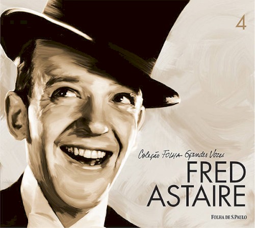 Coleção Folha grandes vozes, Volume 4: Fred Astaire