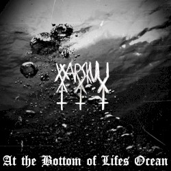 At the Bottom of Lifes Ocean