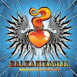 Balkanizacija: Balkan Beat & Levantian Dub
