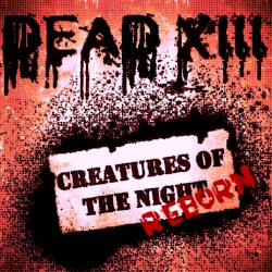 Creatures of the Night Reborn
