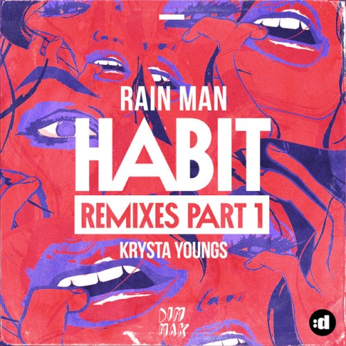 Habit (Remixes - Part 1)