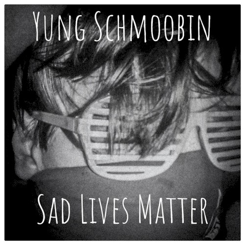 Sad Lives Matter