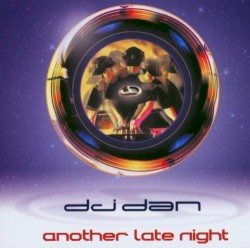 Another Late Night: DJ Dan