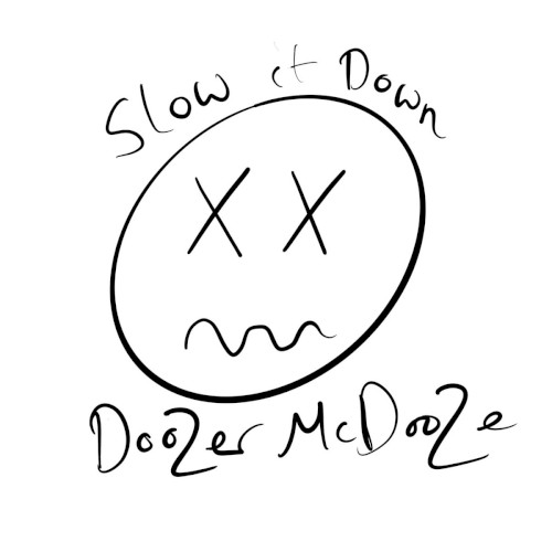 Slow it Down