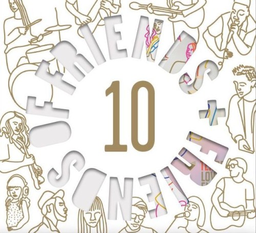 Friends and Friends of Friends, Vol. 10