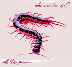 All This Poison