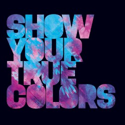 Show Your True Colors