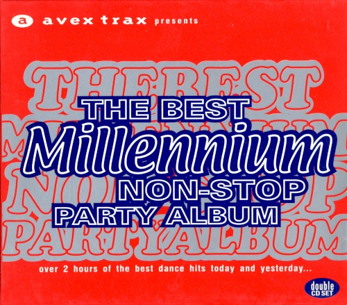 The Best Millennium Non-Stop Party Album