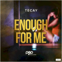Enough for Me