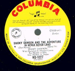 Smoky Dawson and the Adventure in Never Never Land