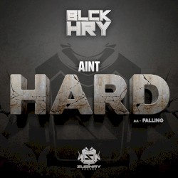 Aint Hard / Falling