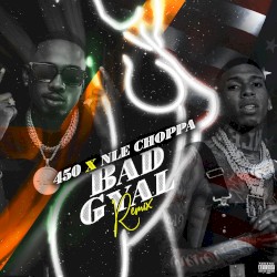 Bad Gyal (remix)