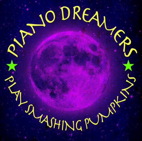 Piano Dreamers Play Smashing Pumpkins