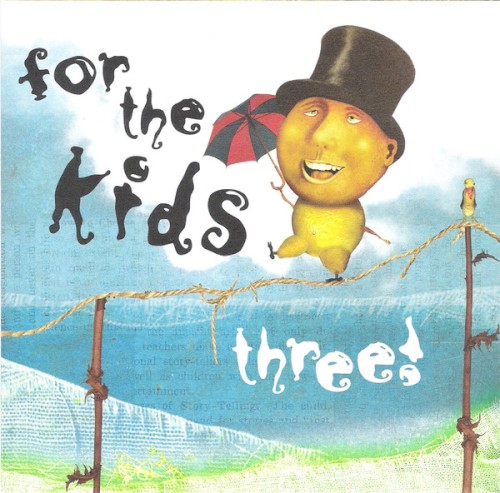 For the Kids Three!