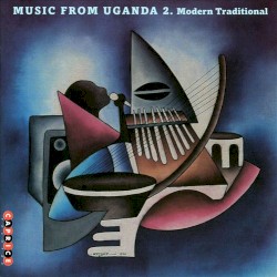 Music From Uganda 2: Modern Traditional