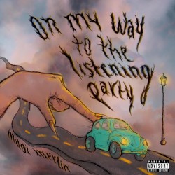 On My Way to the Listening Party