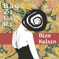 Bize Kalsın