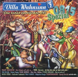 Villa Wahnsinn, Volume 7: 0815 Spezial