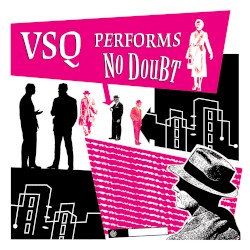 The String Quartet Tribute to No Doubt